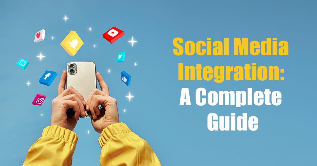 What Is Social Media Integration and How Does It Work?