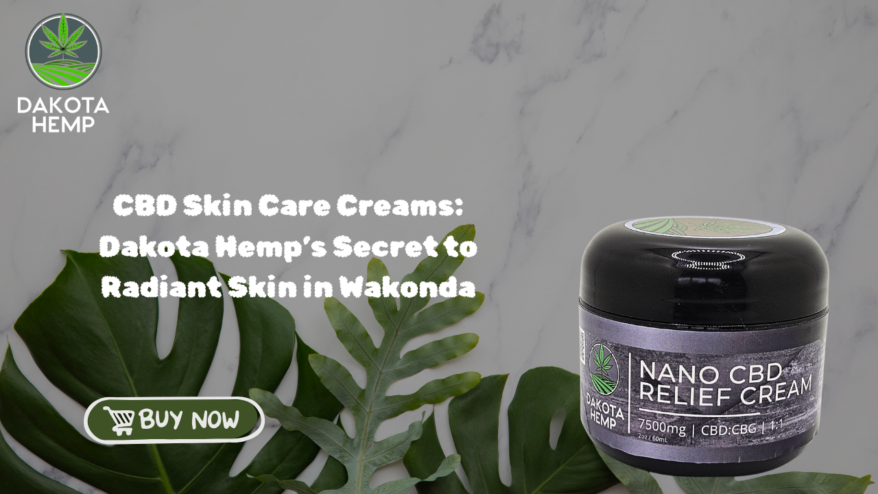 CBD Skin Care Creams