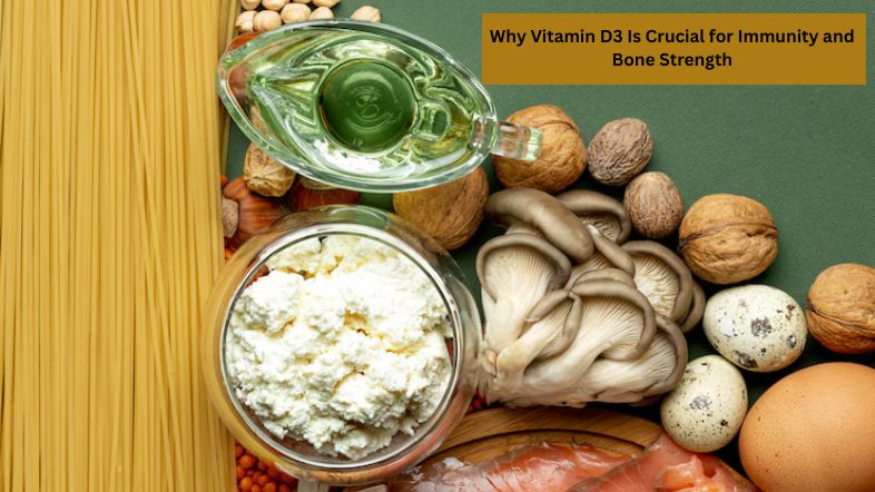 Why Vitamin D3 Is Crucial for Immunity and Bone Strength