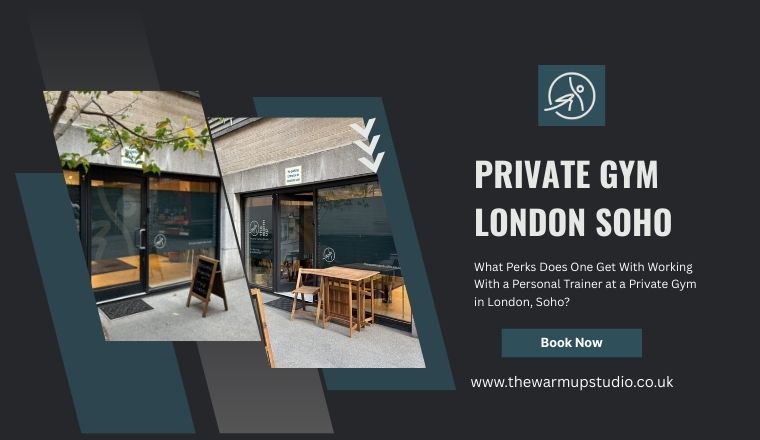 Private Gym London Soho