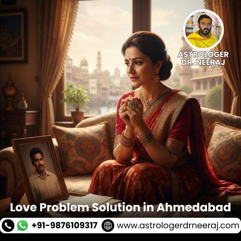Love Problem Solution in Ahmedabad